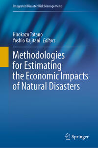 Vorderes Coverbild Methodologies for Estimating the Economic Impacts of Natural Disasters
