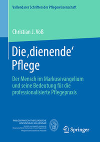 Vorderes Coverbild Die ,dienende' Pflege