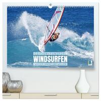 Vorderes Coverbild Windsurfen: Wasser, Gischt und Wellen - Edition Funsport (hochwertiger Premium Wandkalender 2025 DIN A2 quer), Kunstdruck in Hochglanz