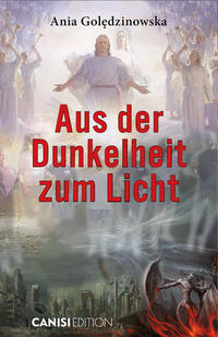 Vorderes Coverbild Aus der Dunkelheit zum Licht