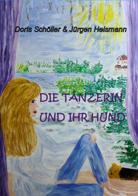 Vorderes Coverbild Die Tänzerin und ihr Hund