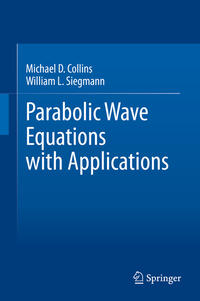 Vorderes Coverbild Parabolic Wave Equations with Applications