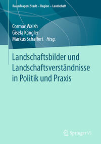 Vorderes Coverbild Landschaftsbilder und Landschaftsversta¨ndnisse in Politik und Praxis