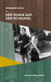 Vorderes Coverbild Der Junge auf der Schaukel