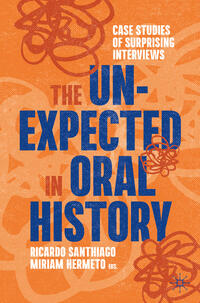 Vorderes Coverbild The Unexpected in Oral History
