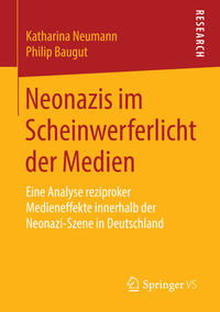 Vorderes Coverbild Neonazis im Scheinwerferlicht der Medien