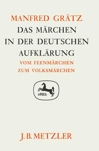 Vorderes Coverbild Das Märchen in der deutschen Aufklärung