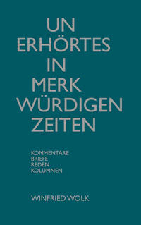 Vorderes Coverbild Un-Erhörtes in merkwürdigen Zeiten