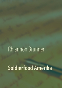 Vorderes Coverbild Soldierfood Amerika