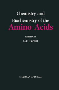 Vorderes Coverbild Chemistry and Biochemistry of the Amino Acids