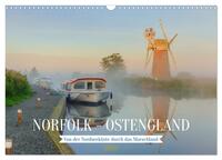 Vorderes Coverbild Norfolk - Ostengland: Von der Nordseeküste durch das Marschland (Wandkalender 2025 DIN A3 quer), CALVENDO Monatskalender