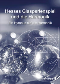 Vorderes Coverbild Hesses Glasperlenspiel und die Harmonik