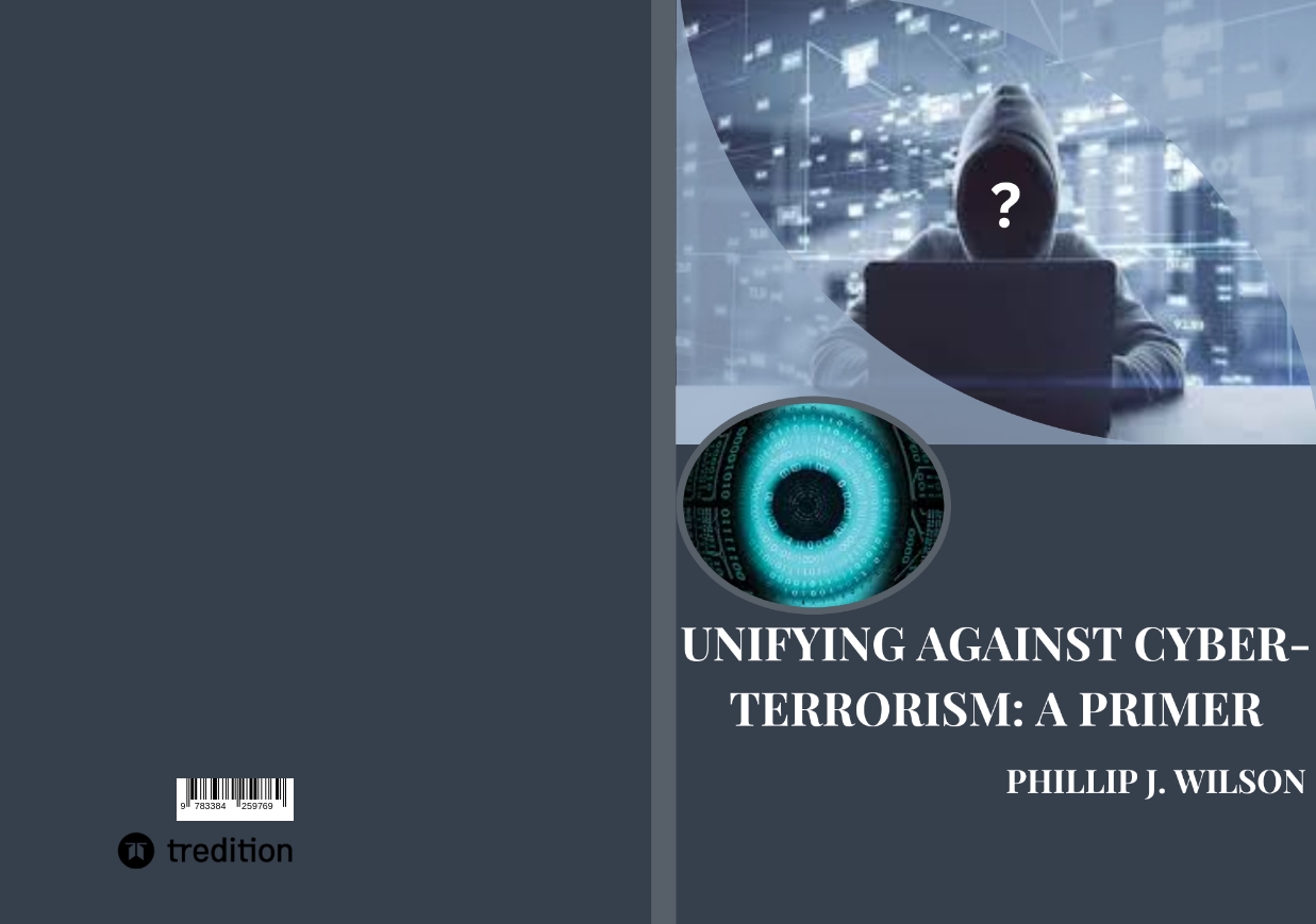 Gesamtes Coverbild Unifying Against Cyber-Terrorism: A Primer