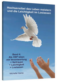 Vorderes Coverbild Hochsensibel das Leben meistern und die Leichtigkeit im Loslassen