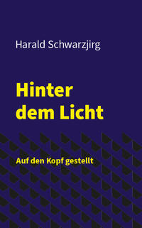 Vorderes Coverbild Hinter dem Licht - Auf den Kopf gestellt