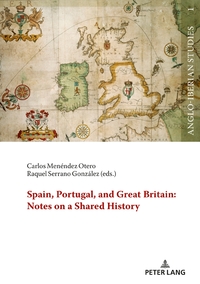 Vorderes Coverbild Spain, Portugal, and Great Britain: Notes on a Shared History