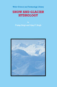 Vorderes Coverbild Snow and Glacier Hydrology
