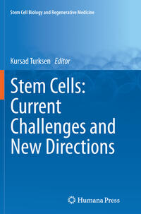 Vorderes Coverbild Stem Cells: Current Challenges and New Directions