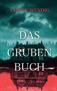 Vorderes Coverbild Das Grubenbuch