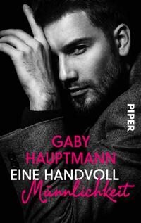 Vorderes Coverbild Eine Handvoll Männlichkeit