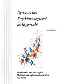 Vorderes Coverbild Dynamisches Projektmanagement leicht gemacht