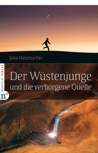 Vorderes Coverbild Der Wüstenjunge und die verborgene Quelle