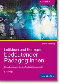 Vorderes Coverbild Leitideen und Konzepte bedeutender Pädagog:innen