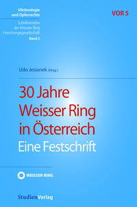 Vorderes Coverbild 30 Jahre Weisser Ring in Österreich