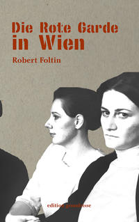 Vorderes Coverbild Die Rote Garde in Wien