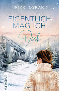 Vorderes Coverbild Eigentlich mag ich Dich