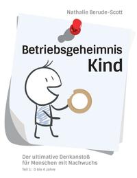 Vorderes Coverbild Betriebsgeheimnis Kind