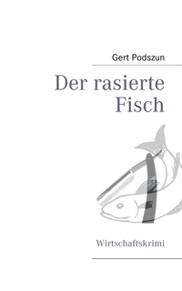 Vorderes Coverbild Der rasierte Fisch