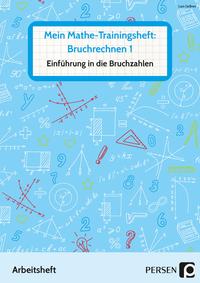 Vorderes Coverbild Mein Mathe-Trainingsheft: Bruchrechnen 1