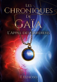 Vorderes Coverbild Les Chroniques de Gaïa