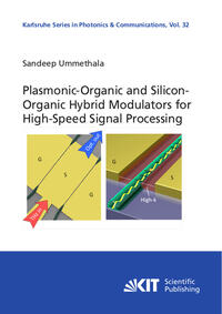 Vorderes Coverbild Plasmonic-Organic and Silicon-Organic Hybrid Modulators for High-Speed Signal Processing