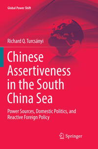 Vorderes Coverbild Chinese Assertiveness in the South China Sea