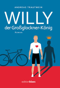 Vorderes Coverbild Willy der Großglockner-König