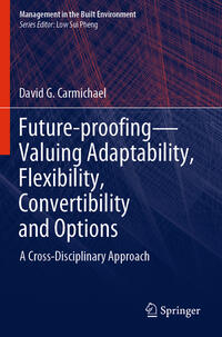 Vorderes Coverbild Future-proofing—Valuing Adaptability, Flexibility, Convertibility and Options