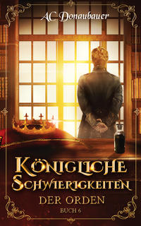 Vorderes Coverbild Königliche Schwierigkeiten