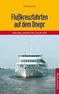 Vorderes Coverbild TRESCHER Reiseführer Flusskreuzfahrten auf dem Dnepr