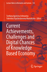 Vorderes Coverbild Current Achievements, Challenges and Digital Chances of Knowledge Based Economy