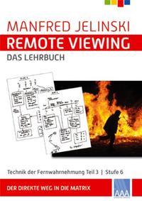 Vorderes Coverbild Remote Viewing - das Lehrbuch Teil 1-4 / Remote Viewing - das Lehrbuch Teil 3