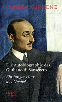Vorderes Coverbild Die Autobiographie des Giuliano di Sansevero