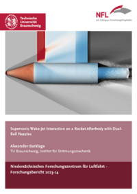 Vorderes Coverbild Supersonic Wake-Jet Interaction on a Rocket Afterbody with Dual-Bell Nozzles