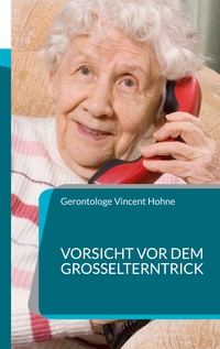Vorderes Coverbild Vorsicht vor dem Großelterntrick