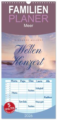 Vorderes Coverbild Familienplaner 2026 - Wellen Konzert mit 5 Spalten (Wandkalender, 21 x 45 cm) CALVENDO