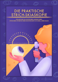 Vorderes Coverbild Die Praktische Strich-Skiaskopie