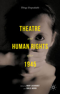 Vorderes Coverbild Theatre and Human Rights after 1945