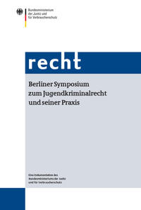 Vorderes Coverbild Berliner Symposium zum Jugendkriminalrecht und seiner Praxis