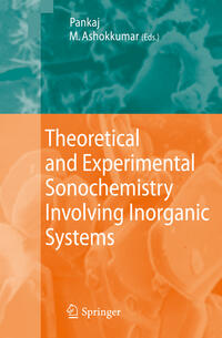 Vorderes Coverbild Theoretical and Experimental Sonochemistry Involving Inorganic Systems